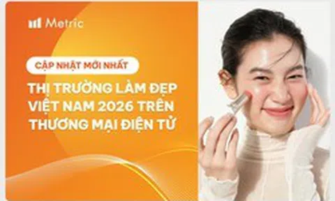 Báo cáo mới nhất về thị trường Làm đẹp Việt Nam 2026 trên thương mại điện tử