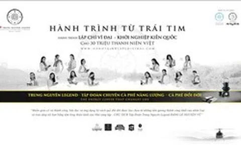 Trung Nguyên Legend tiếp tục triển khai Hành trình Từ Trái Tim – Hành trình kiến tạo khát vọng lớn cho thanh niên Việt