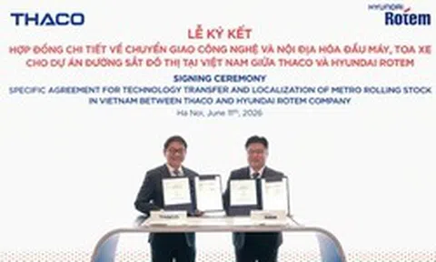 THACO và Hyundai Rotem thúc đẩy nội địa hóa sản xuất đầu máy, toa xe metro tại Việt Nam